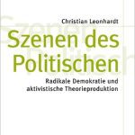 خرید و دانلود نسخه کامل کتاب Szenen des Politischen : Radikale Demokratie und aktivistische Theorieproduktion