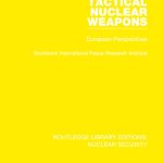 خرید و دانلود نسخه کامل کتاب Tactical Nuclear Weapons: European Perspectives