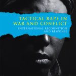 خرید و دانلود نسخه کامل کتاب Tactical Rape in War and Conflict: International Recognition and Response