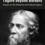 خرید و دانلود نسخه کامل کتاب Tagore beyond Borders: Essays on His Influence and Cultural Legacy