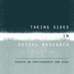 خرید و دانلود نسخه کامل کتاب Taking Sides in Social Research: Essays on Partisanship and Bias