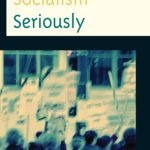 خرید و دانلود نسخه کامل کتاب Taking Socialism Seriously