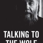 خرید و دانلود نسخه کامل کتاب Talking to the Wolf: The Alexander Dugin Interviews