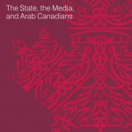 خرید و دانلود نسخه کامل کتاب Targeted Transnationals: The State, the Media, and Arab Canadians
