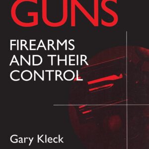 خرید و دانلود نسخه کامل کتاب Targeting Guns: Firearms and Their Control