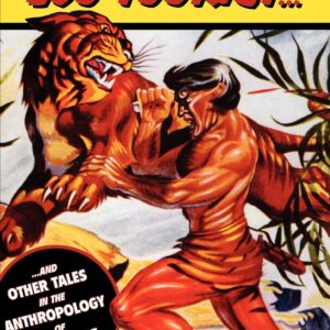 خرید و دانلود نسخه کامل کتاب Tarzan Was An Eco Tourist: And Other Tales In The Anthropology Of Adventure