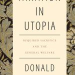 خرید و دانلود نسخه کامل کتاب Taxation in Utopia: Required Sacrifice and the General Welfare