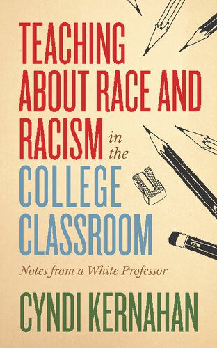 خرید و دانلود نسخه کامل کتاب Teaching about Race and Racism in the College Classroom: Notes from a White Professor_68e3a5619df38.jpeg خرید و دانلود نسخه کامل کتاب Teaching about Race and Racism in the College Classroom: Notes from a White Professor