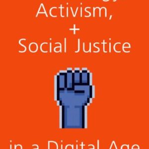 خرید و دانلود نسخه کامل کتاب Technology, Activism, and Social Justice in a Digital Age