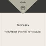 خرید و دانلود نسخه کامل کتاب Technopoly : The Surrender of Culture to Technology