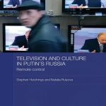 خرید و دانلود نسخه کامل کتاب Television and Culture in Putin’s Russia: Remote Control
