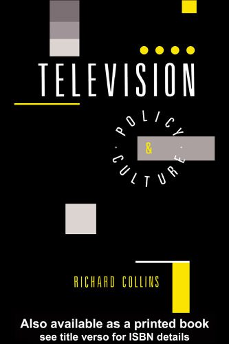خرید و دانلود نسخه کامل کتاب Television: Policy and Culture_68ea9812cb74e.jpeg خرید و دانلود نسخه کامل کتاب Television: Policy and Culture