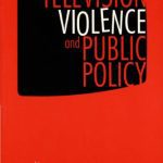 خرید و دانلود نسخه کامل کتاب Television Violence and Public Policy