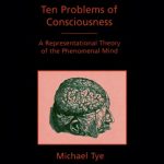 خرید و دانلود نسخه کامل کتاب Ten Problems of Consciousness: A Representational Theory of the Phenomenal Mind