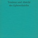 خرید و دانلود نسخه کامل کتاب Tendenz und Absicht des Epheserbriefes