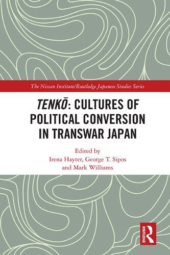 خرید و دانلود نسخه کامل کتاب Tenkō: Cultures of Political Conversion in Transwar Japan_68ea9b21d08ba.jpeg خرید و دانلود نسخه کامل کتاب Tenkō: Cultures of Political Conversion in Transwar Japan