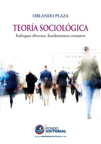 خرید و دانلود نسخه کامل کتاب Teoría sociológica. Enfoques diversos, fundamentos comunes (Sociological Theory)_68f9203010c24.jpeg خرید و دانلود نسخه کامل کتاب Teoría sociológica. Enfoques diversos, fundamentos comunes (Sociological Theory)