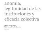 خرید و دانلود نسخه کامل کتاب Teorías macro: anomia, legitimidad de las instituciones y eficacia colectiva