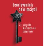 خرید و دانلود نسخه کامل کتاب Teorisyeniniz Devrimciydi: 21. Yüzyılda Marksizm ve Sosyalizm