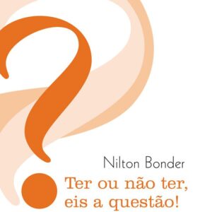 خرید و دانلود نسخه کامل کتاب Ter ou não ter, eis a questão!