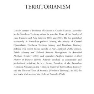 خرید و دانلود نسخه کامل کتاب Territorianism : politics and identity in Australia’s Northern Territory 1978-2001