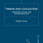 خرید و دانلود نسخه کامل کتاب Terror and Civilization: Christianity, Politics, and the Western Psyche