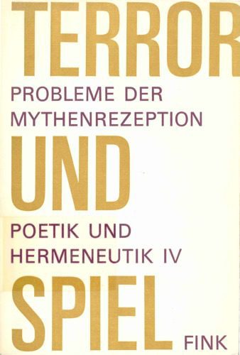 خرید و دانلود نسخه کامل کتاب Terror und Spiel. Probleme der Mythenrezeption_68fdce3d8297c.jpeg خرید و دانلود نسخه کامل کتاب Terror und Spiel. Probleme der Mythenrezeption