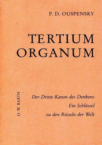 خرید و دانلود نسخه کامل کتاب Tertium Organum – Der Dritte Kanon des Denkens._68e2d62f84802.jpeg خرید و دانلود نسخه کامل کتاب Tertium Organum – Der Dritte Kanon des Denkens.