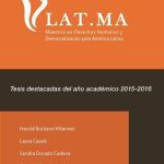 خرید و دانلود نسخه کامل کتاب Tesis destacadas del año académico 2015-2016: Extractivismo y criminalización a defensores y defensoras de derechos humanos y de la naturaleza en América Latina; Educación secundaria de jóvenes y adultos a través del Plan Fines en el Área Reconquista de Gral. San Martín; Las mujeres afrocolombianas víctimas de Mosquera (Nariño) y su proceso de registro ante la ley de víctimas y restitución de tierras; Restricciones y demandas en el acceso a derechos políticos de migrantes en la Ciudad Autónoma d