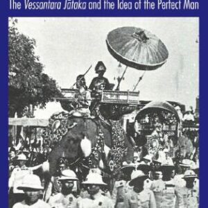 خرید و دانلود نسخه کامل کتاب Thailand’s theory of monarchy : the Vessantara Jataka and the idea of the perfect man