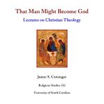 خرید و دانلود نسخه کامل کتاب That Man Might Become God: Lectures on Christian Theology