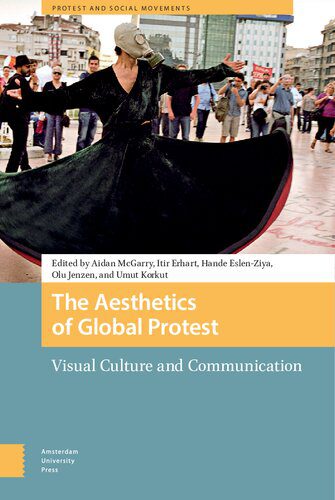 خرید و دانلود نسخه کامل کتاب The Aesthetics of Global Protest: Visual Culture and Communication_68e5c14bf02cd.jpeg خرید و دانلود نسخه کامل کتاب The Aesthetics of Global Protest: Visual Culture and Communication