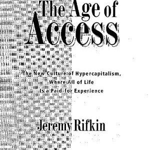 خرید و دانلود نسخه کامل کتاب The Age of Access: The new culture of hypercapitalism, where all of life is a paid-for experience