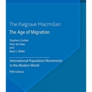 خرید و دانلود نسخه کامل کتاب The Age of Migration: lnternational Population Movements in the Modern World