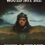 خرید و دانلود نسخه کامل کتاب The Airmen Who Wouldn’t Die