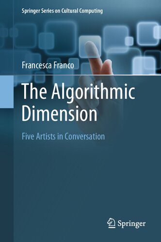 خرید و دانلود نسخه کامل کتاب The Algorithmic Dimension. Five Artists in Conversation_68e5a2c045fe3.jpeg خرید و دانلود نسخه کامل کتاب The Algorithmic Dimension. Five Artists in Conversation
