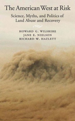 خرید و دانلود نسخه کامل کتاب The American West at Risk: Science, Myths, and Politics of Land Abuse and Recovery_68e9e73f1a801.jpeg خرید و دانلود نسخه کامل کتاب The American West at Risk: Science, Myths, and Politics of Land Abuse and Recovery