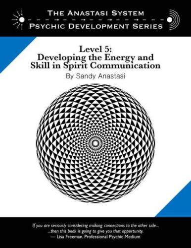 خرید و دانلود نسخه کامل کتاب The Anastasi System – Psychic Development Level 5: Developing the Energy and Skill in Spirit Communication (The Anastasi System – Psychic Development Series)_68e2f88a67f40.jpeg خرید و دانلود نسخه کامل کتاب The Anastasi System – Psychic Development Level 5: Developing the Energy and Skill in Spirit Communication (The Anastasi System – Psychic Development Series)