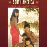 خرید و دانلود نسخه کامل کتاب The Anthropology Of Marriage In Lowland South America: Bending And Breaking The Rules