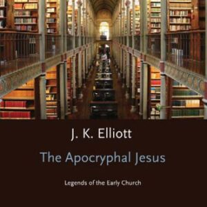 خرید و دانلود نسخه کامل کتاب The Apocryphal Jesus: Legends of the Early Church