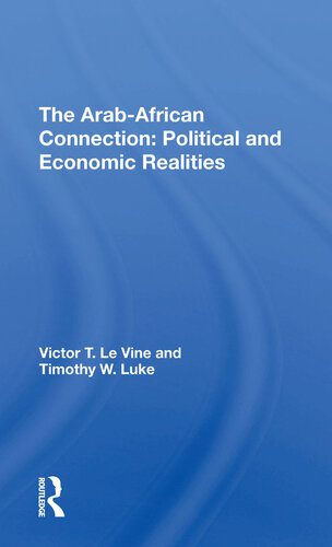 خرید و دانلود نسخه کامل کتاب The Arab-African Connection: Political and Economic Realities_68f709dc1dafa.jpeg خرید و دانلود نسخه کامل کتاب The Arab-African Connection: Political and Economic Realities