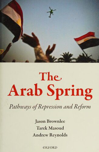 خرید و دانلود نسخه کامل کتاب The Arab Spring: Pathways of Repression and Reform_68f66f4738775.jpeg خرید و دانلود نسخه کامل کتاب The Arab Spring: Pathways of Repression and Reform