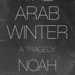 خرید و دانلود نسخه کامل کتاب The Arab Winter: A Tragedy