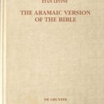 خرید و دانلود نسخه کامل کتاب The Aramaic Version of the Bible:  Contents and Context