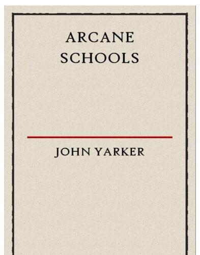 خرید و دانلود نسخه کامل کتاب The Arcane Schools_68e4190fb1d33.jpeg خرید و دانلود نسخه کامل کتاب The Arcane Schools