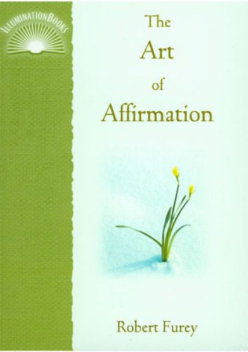 خرید و دانلود نسخه کامل کتاب The Art of Affirmation_68dff264ee77b.jpeg خرید و دانلود نسخه کامل کتاب The Art of Affirmation