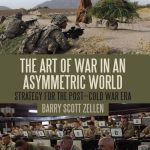 خرید و دانلود نسخه کامل کتاب The Art of War in an Asymmetric World: Strategy for the Post-Cold War Era