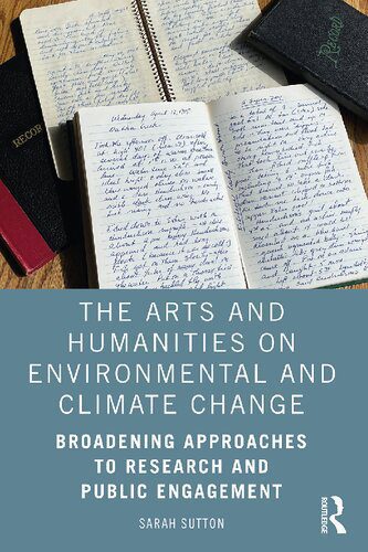 خرید و دانلود نسخه کامل کتاب The Arts and Humanities on Environmental and Climate Change: Broadening Approaches to Research and Public Engagement_68e3b508f33a2.jpeg خرید و دانلود نسخه کامل کتاب The Arts and Humanities on Environmental and Climate Change: Broadening Approaches to Research and Public Engagement