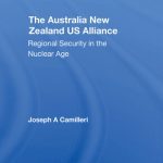 خرید و دانلود نسخه کامل کتاب The Australia-New Zealand-U.S. Alliance: Regional Security in the Nuclear Age