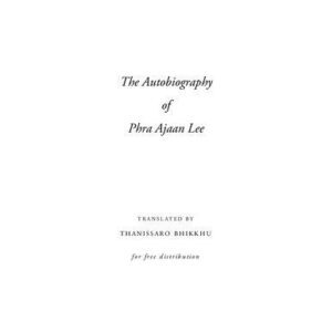 خرید و دانلود نسخه کامل کتاب The Autobiography of Phra Ajaan Lee